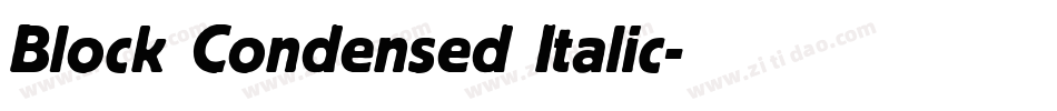 Block Condensed Italic字体转换